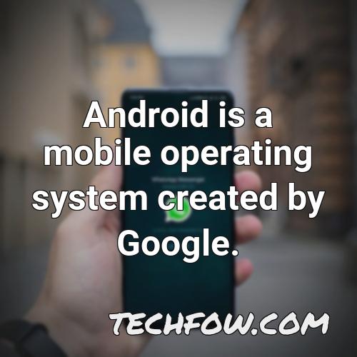android is a mobile operating system created by google 17