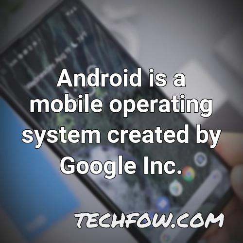 android is a mobile operating system created by google inc 1