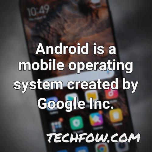 android is a mobile operating system created by google inc 5