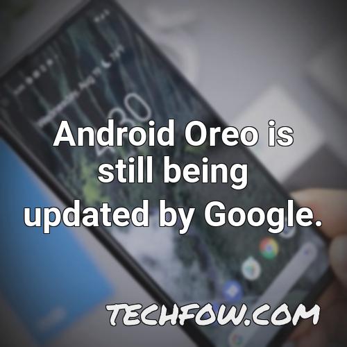 android oreo is still being updated by google
