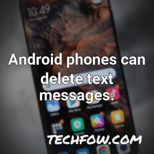 android phones can delete text messages