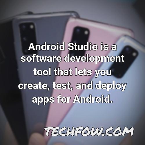 android studio is a software development tool that lets you create test and deploy apps for android