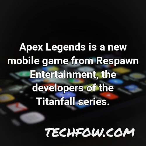apex legends is a new mobile game from respawn entertainment the developers of the titanfall series