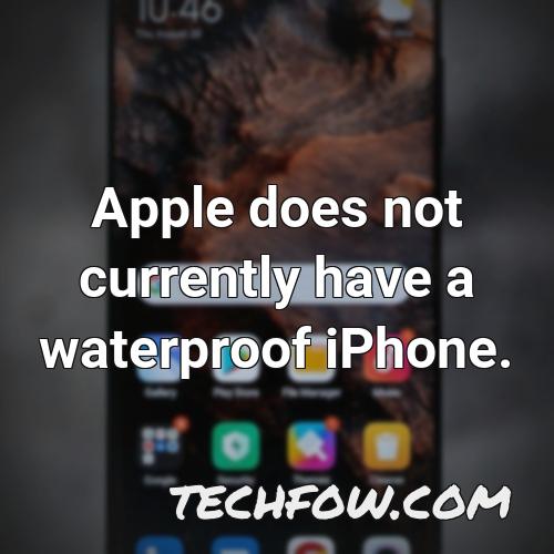 apple does not currently have a waterproof iphone
