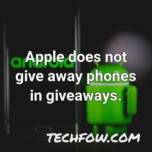 apple does not give away phones in giveaways