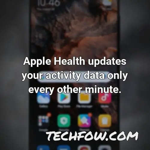 apple health updates your activity data only every other minute