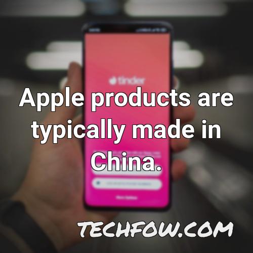 apple products are typically made in china