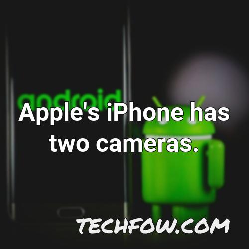 apple s iphone has two cameras