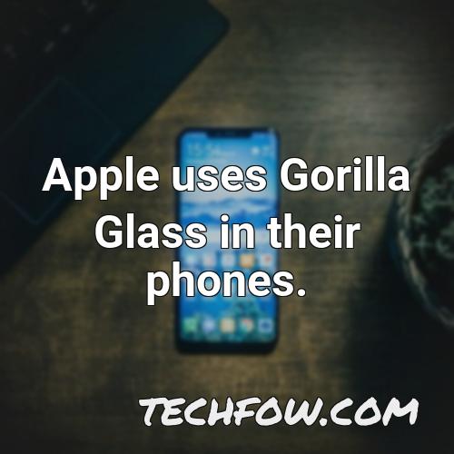 apple uses gorilla glass in their phones