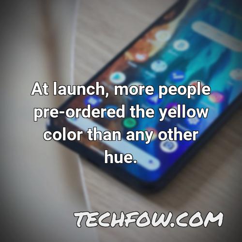 at launch more people pre ordered the yellow color than any other hue