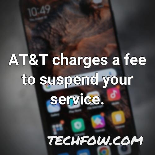 at t charges a fee to suspend your service