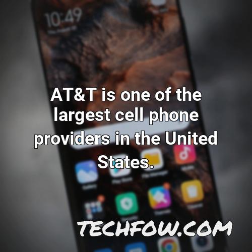 at t is one of the largest cell phone providers in the united states