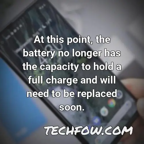at this point the battery no longer has the capacity to hold a full charge and will need to be replaced soon