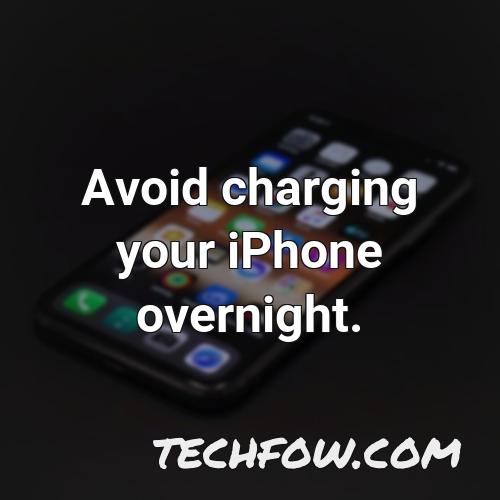 avoid charging your iphone overnight
