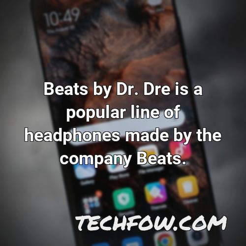 beats by dr dre is a popular line of headphones made by the company beats