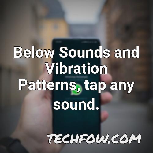 below sounds and vibration patterns tap any sound