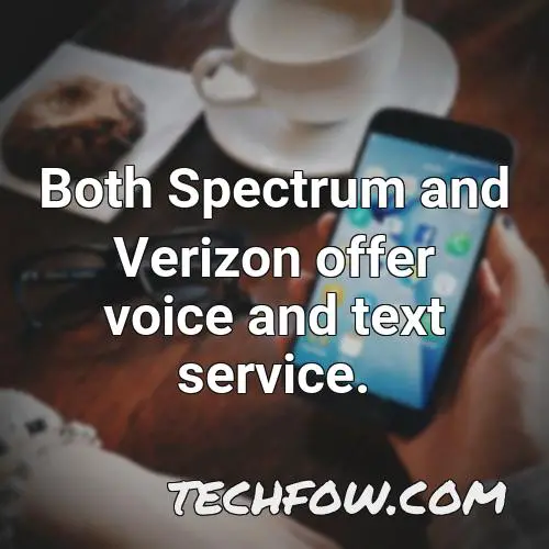 both spectrum and verizon offer voice and text service