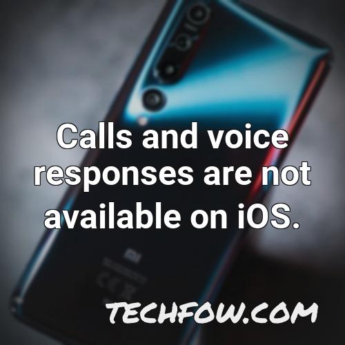 calls and voice responses are not available on ios 1