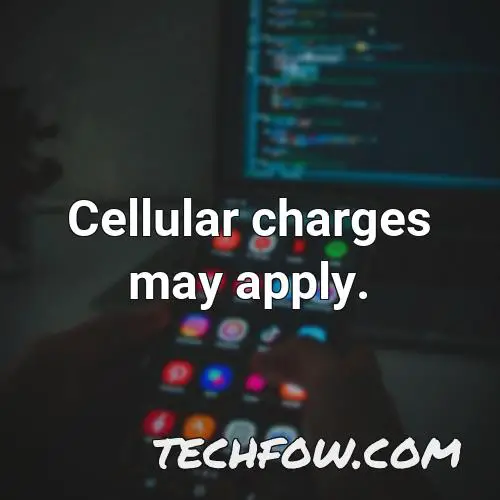 cellular charges may apply