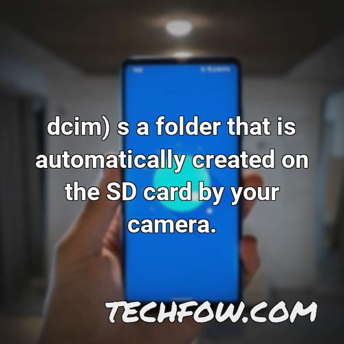 dcim s a folder that is automatically created on the sd card by your camera