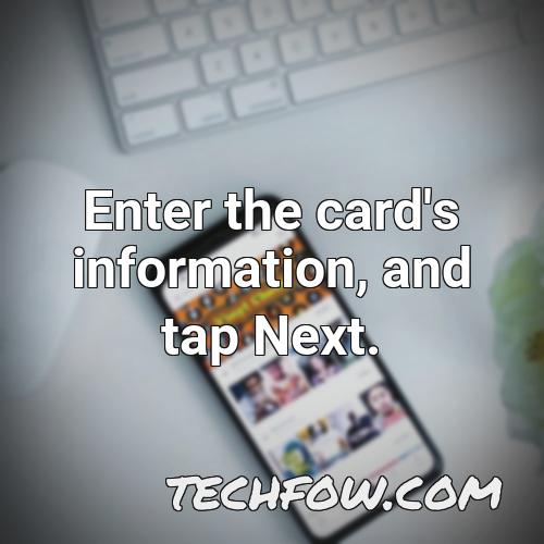 enter the card s information and tap