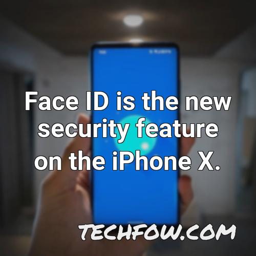 face id is the new security feature on the iphone