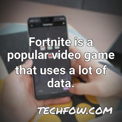 fortnite is a popular video game that uses a lot of data