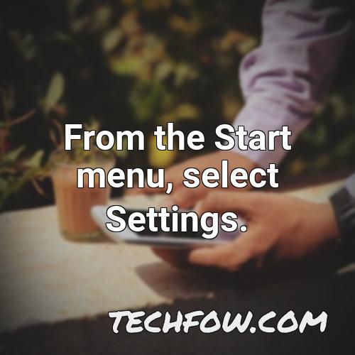 from the start menu select settings