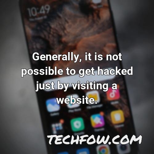 generally it is not possible to get hacked just by visiting a website