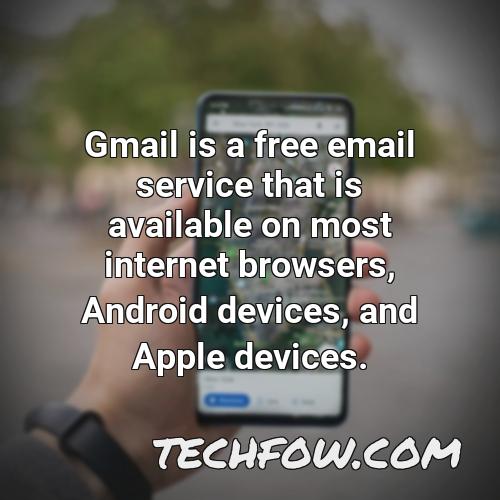 gmail is a free email service that is available on most internet browsers android devices and apple devices