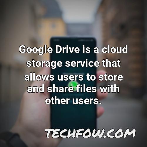 google drive is a cloud storage service that allows users to store and share files with other users