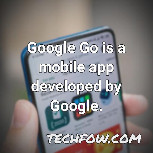 google go is a mobile app developed by google
