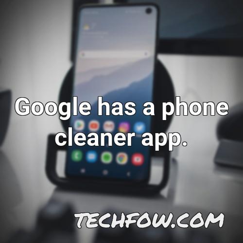google has a phone cleaner app
