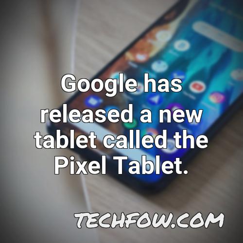google has released a new tablet called the pixel tablet