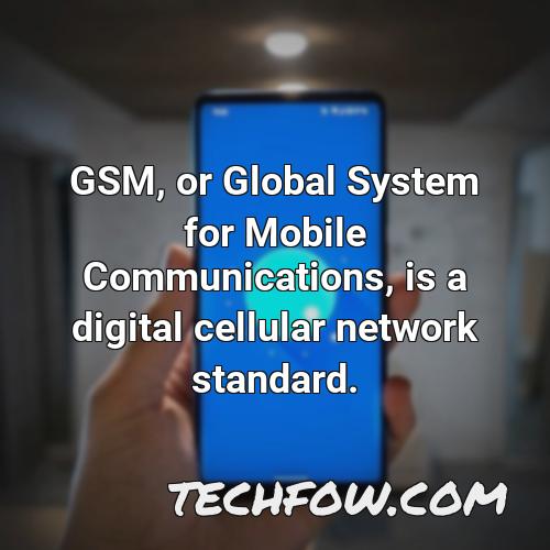 gsm or global system for mobile communications is a digital cellular network standard