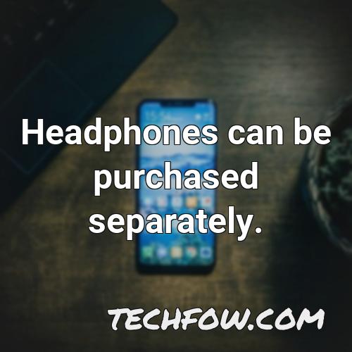 headphones can be purchased separately
