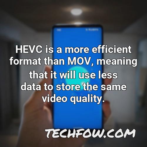 hevc is a more efficient format than mov meaning that it will use less data to store the same video quality