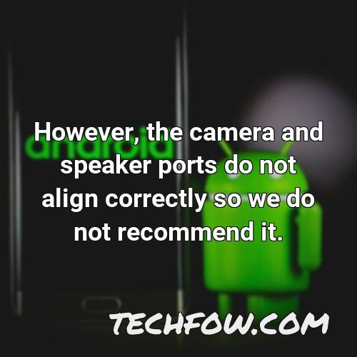 however the camera and speaker ports do not align correctly so we do not recommend it