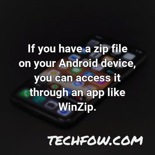 if you have a zip file on your android device you can access it through an app like winzip