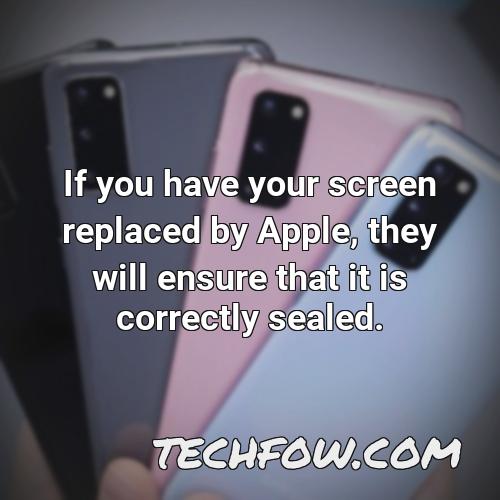 if you have your screen replaced by apple they will ensure that it is correctly sealed