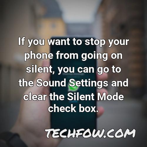 if you want to stop your phone from going on silent you can go to the sound settings and clear the silent mode check