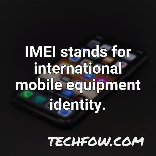 imei stands for international mobile equipment identity