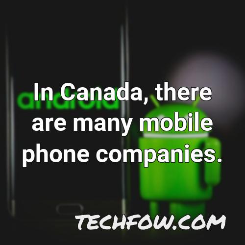 in canada there are many mobile phone companies
