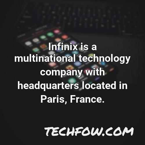 infinix is a multinational technology company with headquarters located in paris france