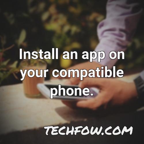 install an app on your compatible phone
