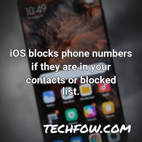 ios blocks phone numbers if they are in your contacts or blocked list