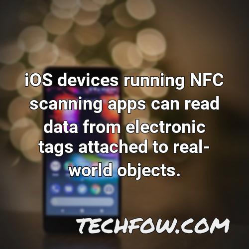 ios devices running nfc scanning apps can read data from electronic tags attached to real world objects