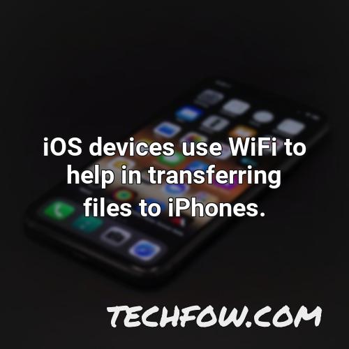 ios devices use wifi to help in transferring files to iphones
