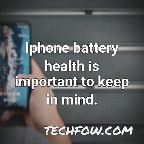 iphone battery health is important to keep in mind