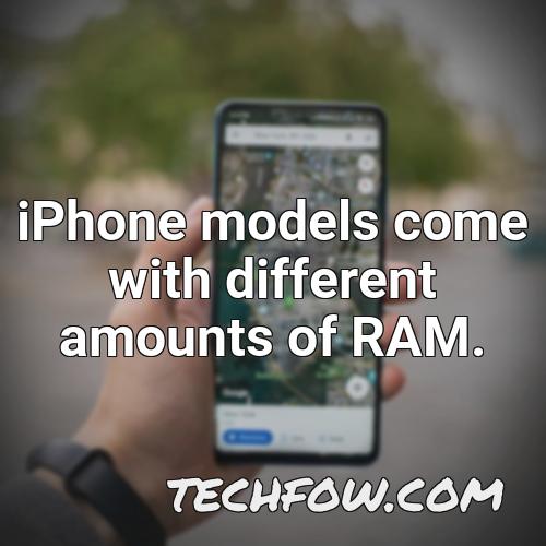 iphone models come with different amounts of ram